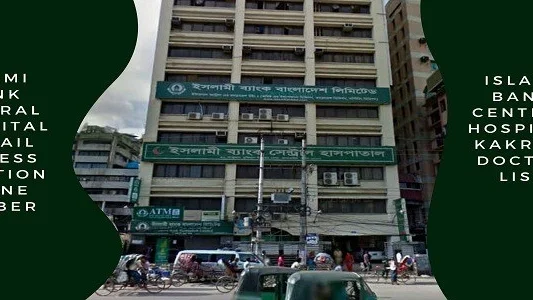 Islami Bank Central Hospital, Kakrail